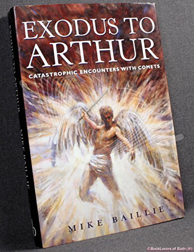 Exodus to Arthur: Catastrophic Encounters With Comets