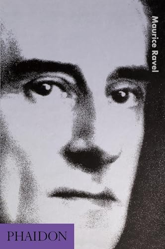 Maurice Ravel (20th Century Composers)