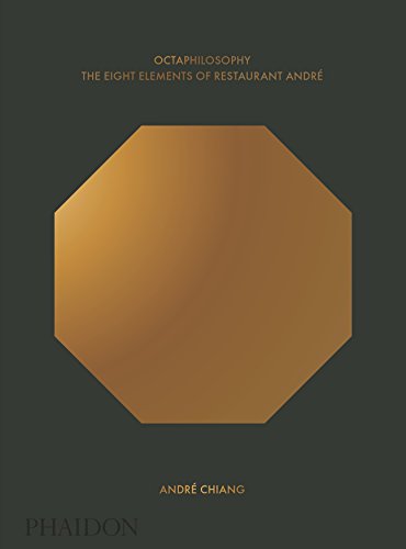 Octaphilosophy: The Eight Elements of Restaurant André