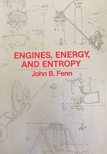Engines, Energy and Entropy: A Thermodynamics Primer