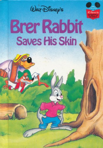 Brer Rabbit Saves His Skin (Disney's Wonderful World of Reading)