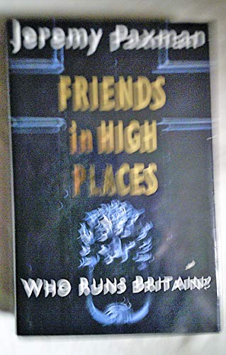 Friends in High places: who runs Britain?