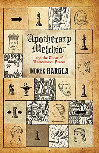 Apothecary Melchior and the Ghost of Rataskaevu Street (2)