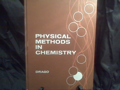 Physical methods in chemistry (Saunders golden sunburst series)