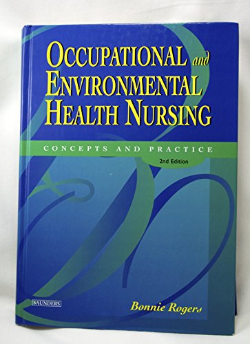 Occupational and Environmental Health Nursing: Concepts and Practice