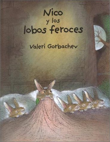 Nicos Y Los Lobos Feroces (Spanish Edition)