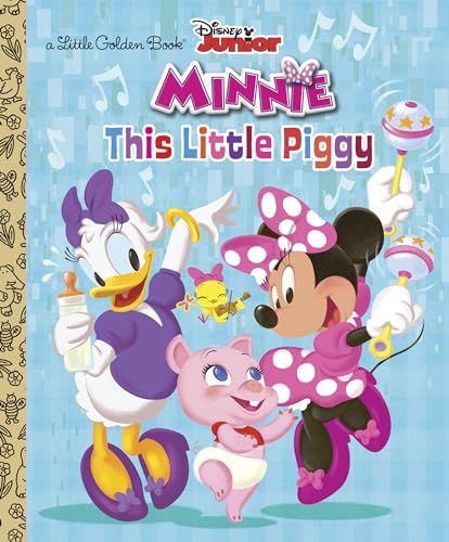 This Little Piggy (Disney Junior: Minnie's Bow-toons) (Little Golden Book)