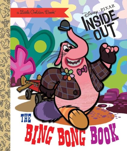 The Bing Bong Book (Disney/Pixar Inside Out) (Little Golden Book)