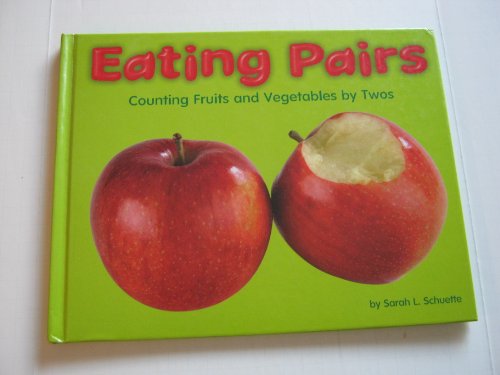 Eating Pairs: Counting Fruits and Vegetables by Twos