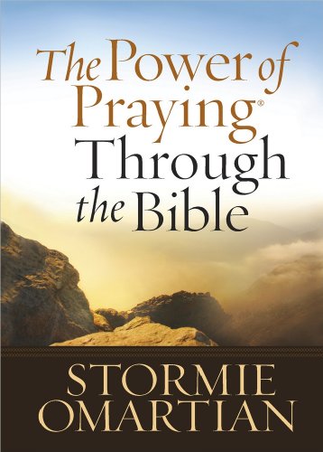 The Power of Praying® Through the Bible (The Power of Praying)