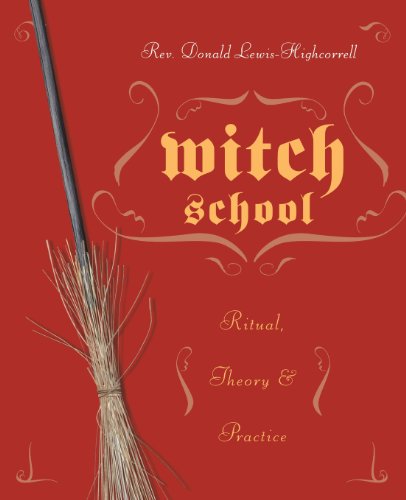 Witch School Ritual, Theory & Practice