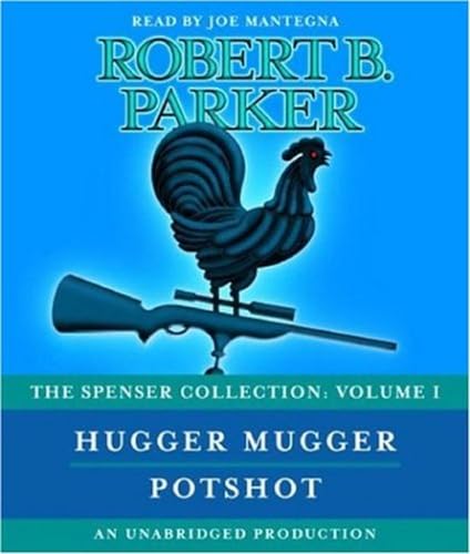 The Spenser Collection: Volume I: Hugger Mugger and Potshot