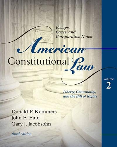 American Constitutional Law: Essays, Cases, and Comparative Notes (Volume 2)