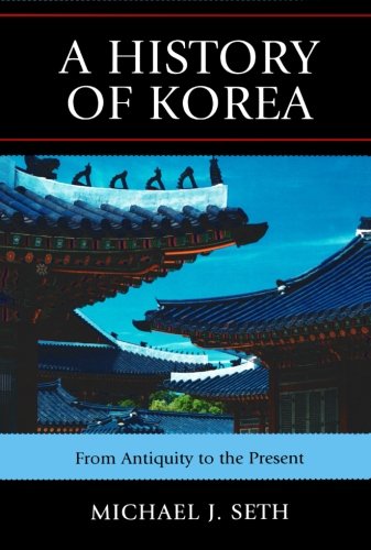 A History of Korea: From Antiquity to the Present