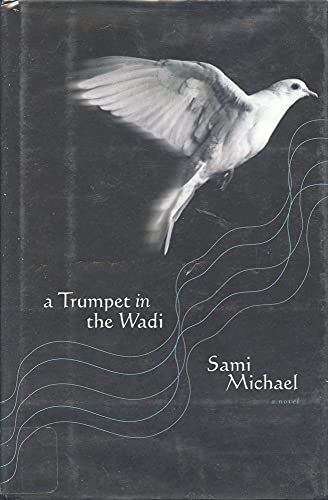 A Trumpet in the Wadi: A Novel