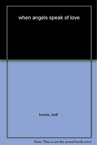 When Angels Speak of Love