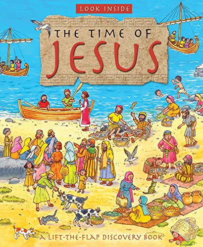 Look Inside the Time of Jesus (Look Inside: A Lift-the-Flap Discovery Book)