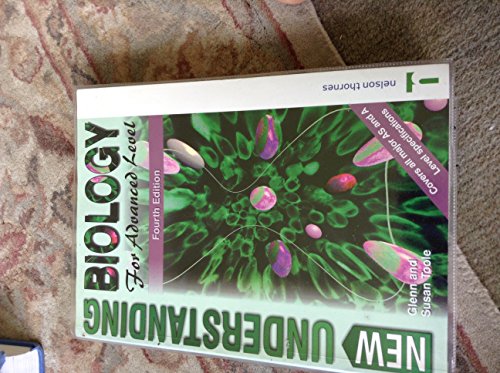 New Understanding Biology for Advanced Level Fourth Edition