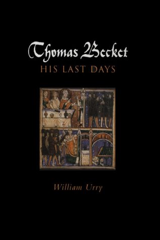 Thomas Becket: The Last Days