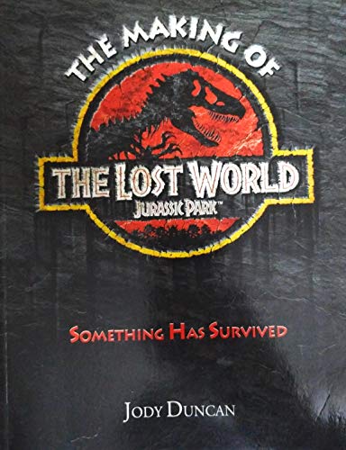 LOST WORLD: MAKING OF THE ''LOST WORLD: JURASSIC PARK