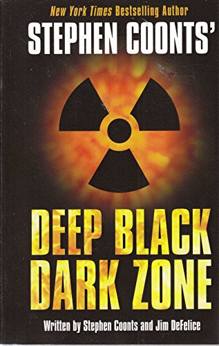 Stephen Coonts Deep Black : Dark Zone