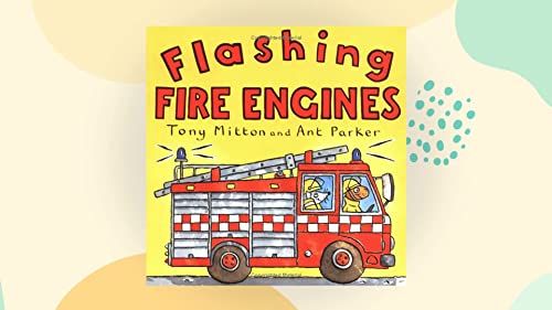 Flashing Fire Engines (Amazing Machines)