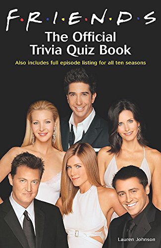 Friends : The Official Trivia Book