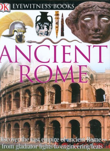 Ancient Rome (DK Eyewitness Books)