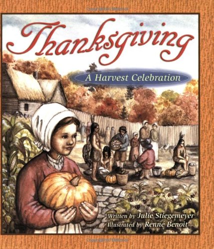 Thanksgiving: A Harvest Celebration