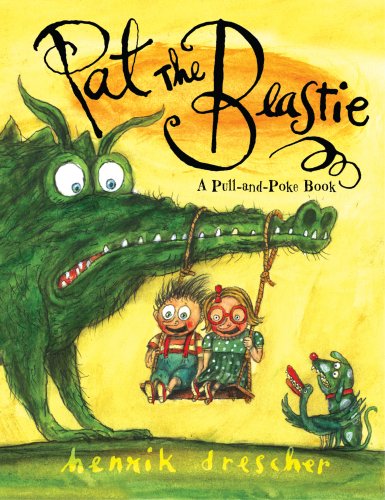 Pat the Beastie: A Pull-and-Poke Book