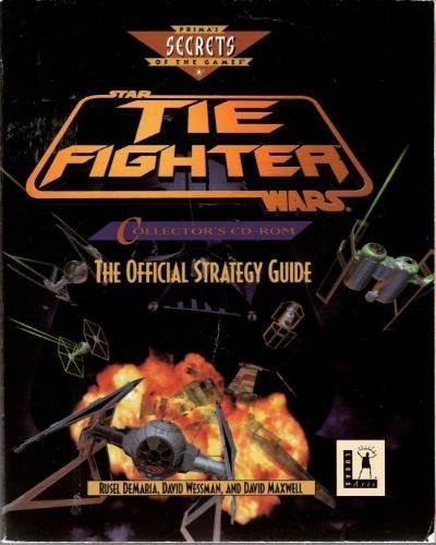 Tie Fighter Collector's Cd-ROM: The Official Strategy Guide