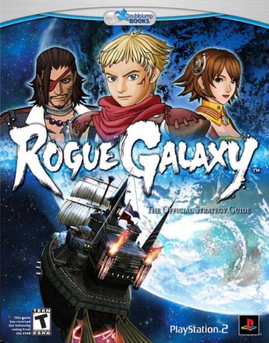 Rogue Galaxy: the Official Strategy Guide