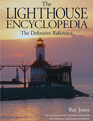 The Lighthouse Encyclopedia: The Definitive Reference (Lighthouse Series)