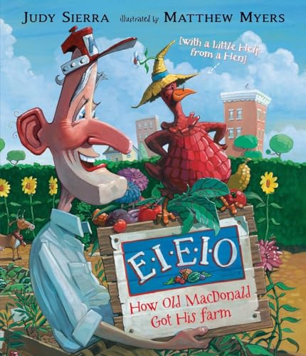 Cover of EIEIO: How Old MacDonald Got His Farm with a Little Help From a Hen by Sierra, Judy, hardcover Book