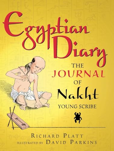 Egyptian Diary: The Journal of Nakht (Historical Diaries)
