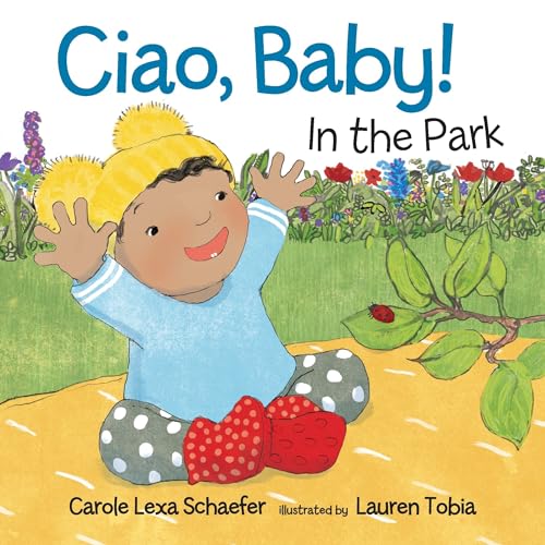 Ciao, Baby! In the Park