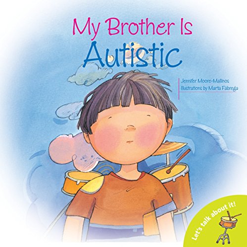 My Brother is Autistic (Let's Talk about It (Barron))