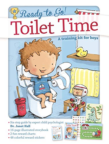 Toilet Time: A Training Kit for Boys: Potty Training for Toddlers in 6 Easy Steps! (Kit With Book and Sticker Charts for Learning to Use the Toilet) (Ready to Go!)