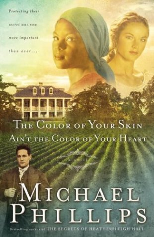 The Color of Your Skin Ain't the Color of Your Heart (Shenandoah Sisters #3)