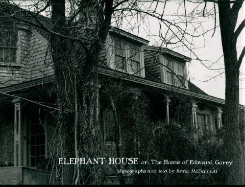 Elephant House: Or, the Home of Edward Gorey (Pomegranate Catalog)