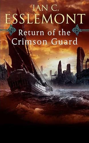 Return of the Crimson Guard: A Novel of the Malazan Empire
