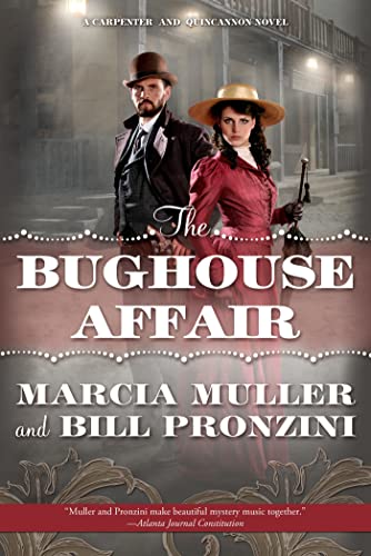 The Bughouse Affair: A Carpenter and Quincannon Mystery (Carpenter and Quincannon, 1)