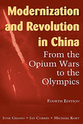 Modernization and Revolution in China: From the Opium Wars to the Olympics