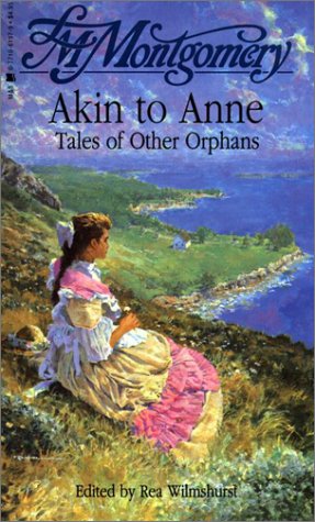 Akin to Anne: Tales of Other Orphans