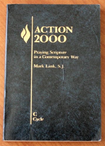 Action 2000: Praying Scripture in a Contemporary Way, C Cycle