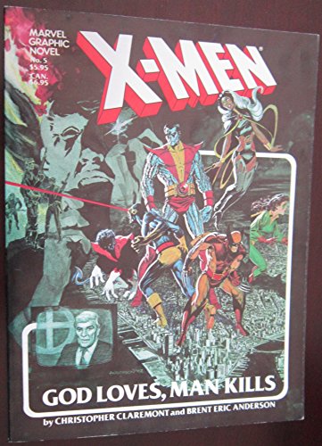 X-Men: God Loves, Man Kills (Marvel Premiere Classic)