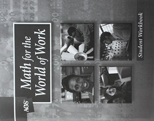 MATH FOR THE WORLD OF WORK STUDENT WORKBOOK