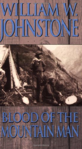 Blood Of The Mountain Man