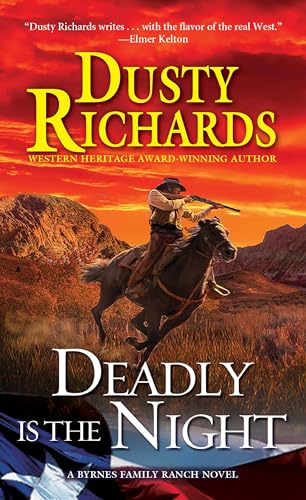 Deadly Is the Night (A Byrnes Family Ranch Novel)