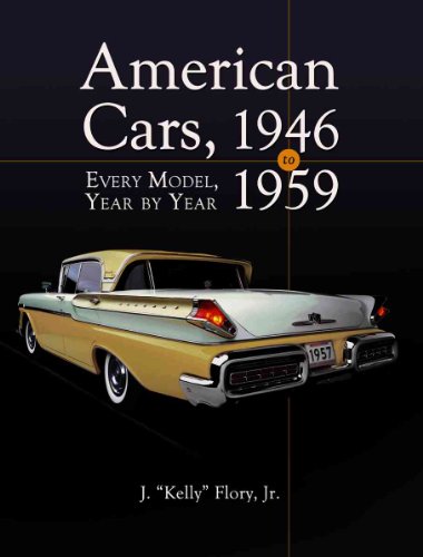 American Cars, 1946-1959: Every Model, Year by Year